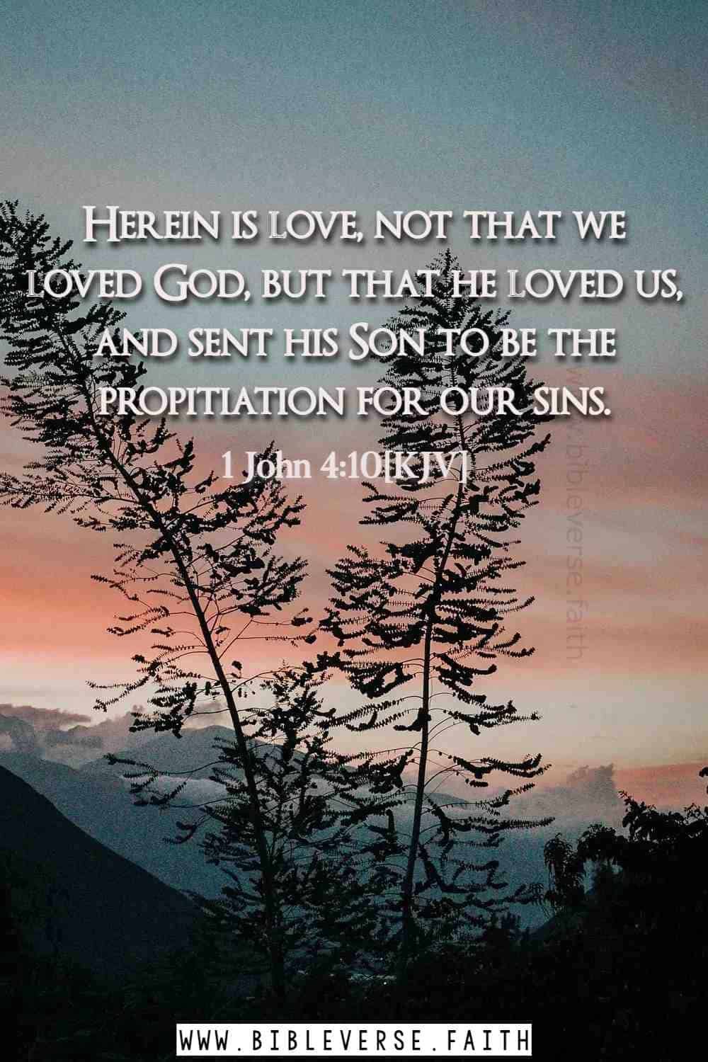 1 john 4 10[kjv] verses about god's love for us