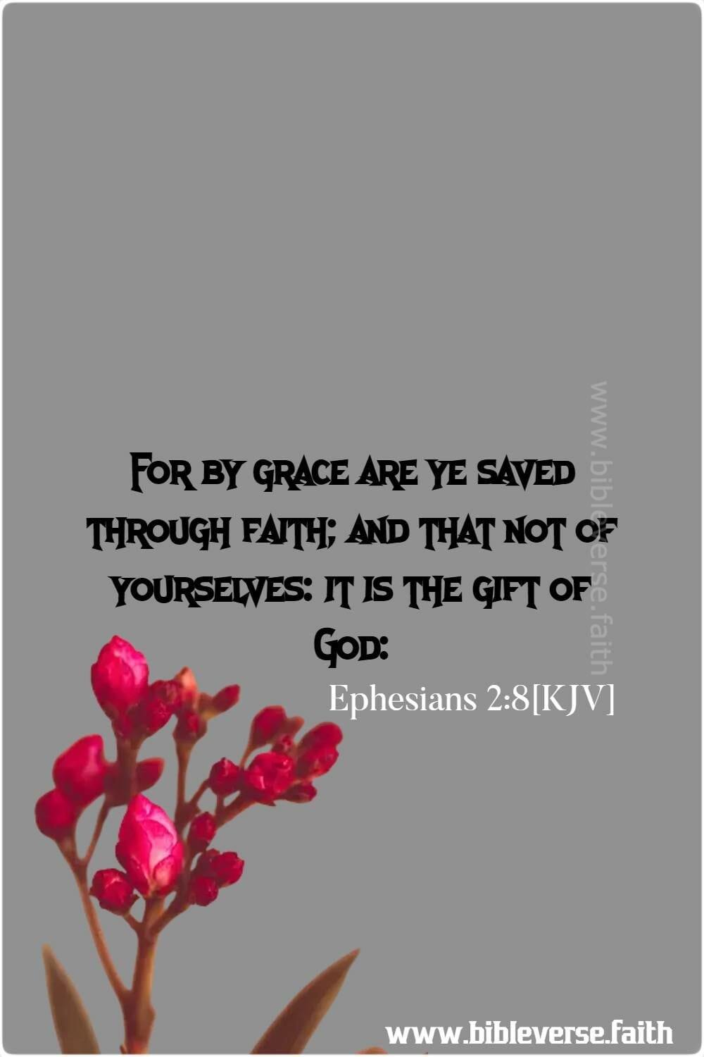 ephesians 2 8[kjv] by grace through faith verse