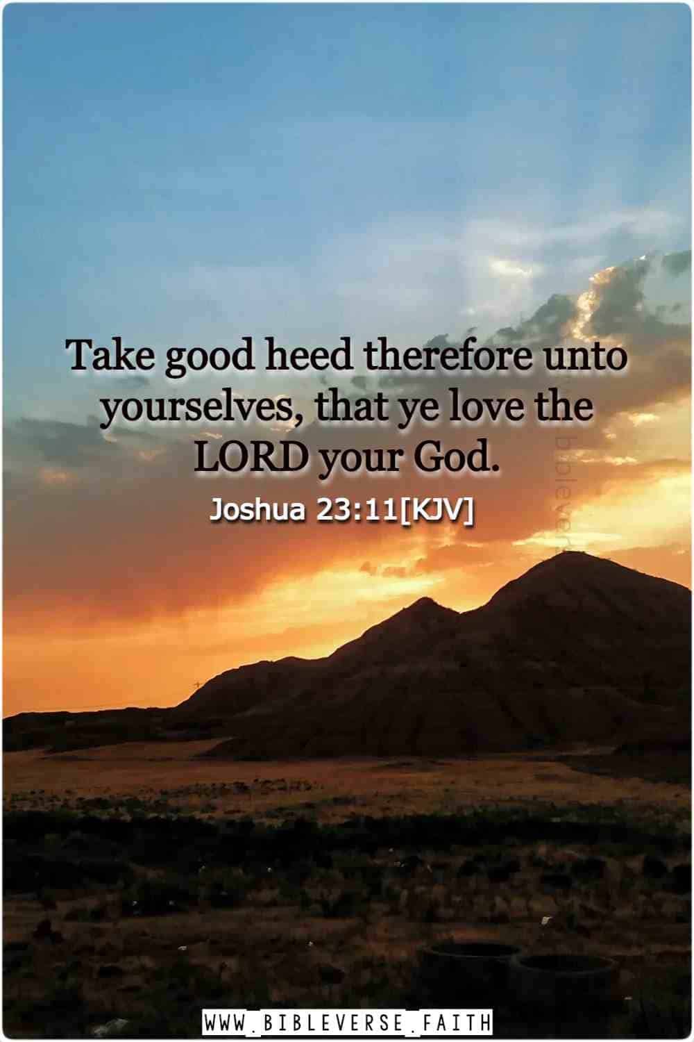 joshua 23 11[kjv] god is love verse