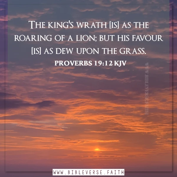 proverbs 19 12 kjv scriptures on favor