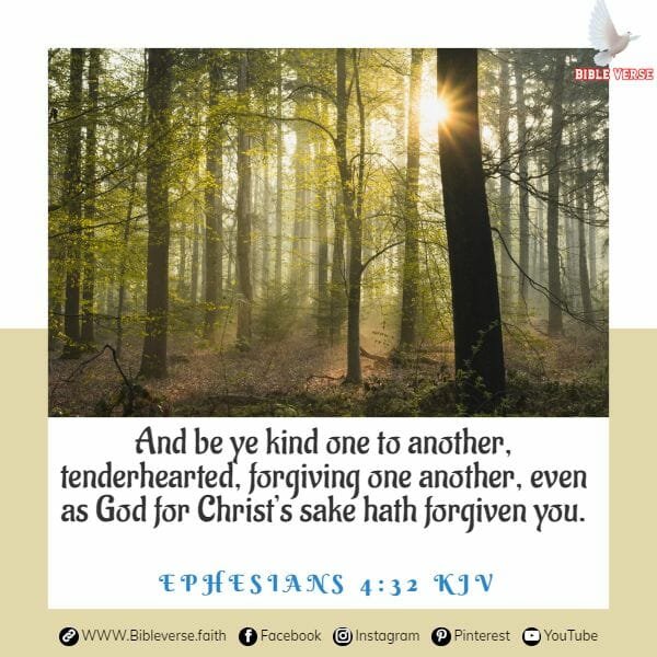 ephesians 4 32 kjv bible verses about forgiveness and healing