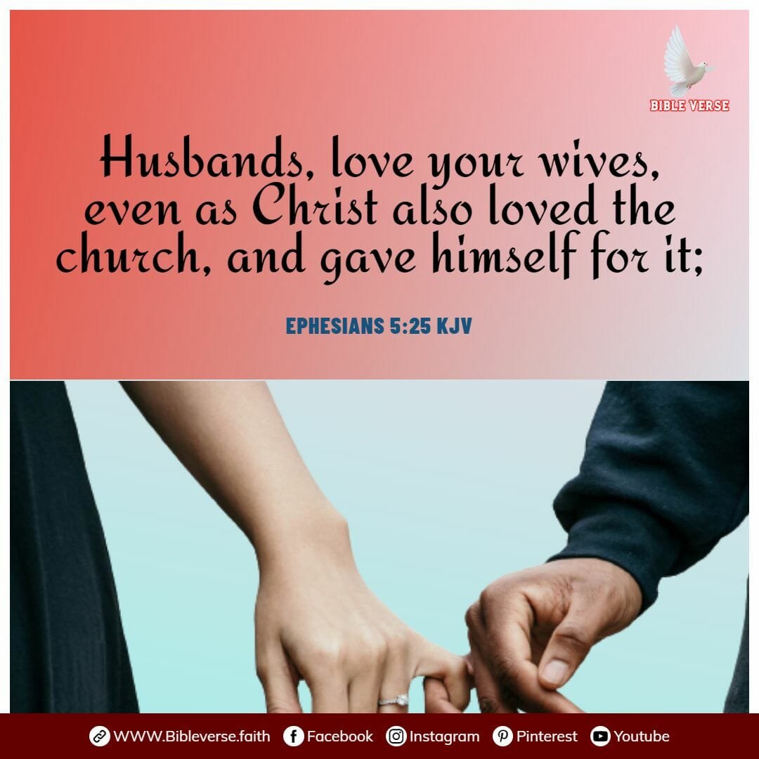 ephesians 5 25 kjv bible verses about love and marriage