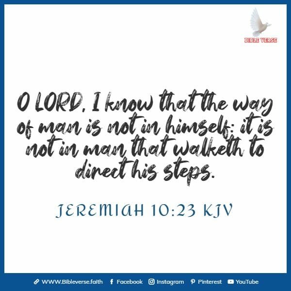 jeremiah 10 23 kjv bible verse about believing in yourself