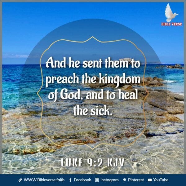 luke 9 2 kjv god heals all diseases bible verse