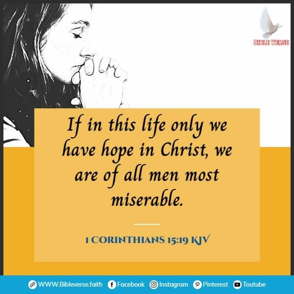 1 corinthians 15 19 kjv bible verses about hope in hard times