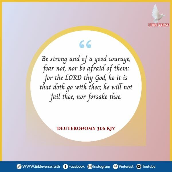 deuteronomy 31 6 kjv bible verse about courage and faith