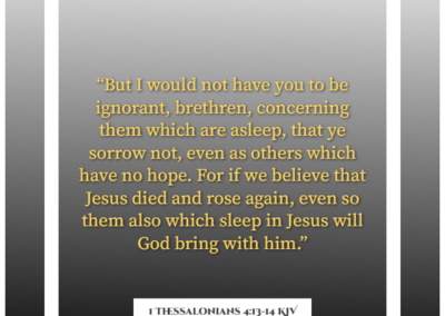 1 thessalonians 4 13 14 kjv bible verses about losing friends