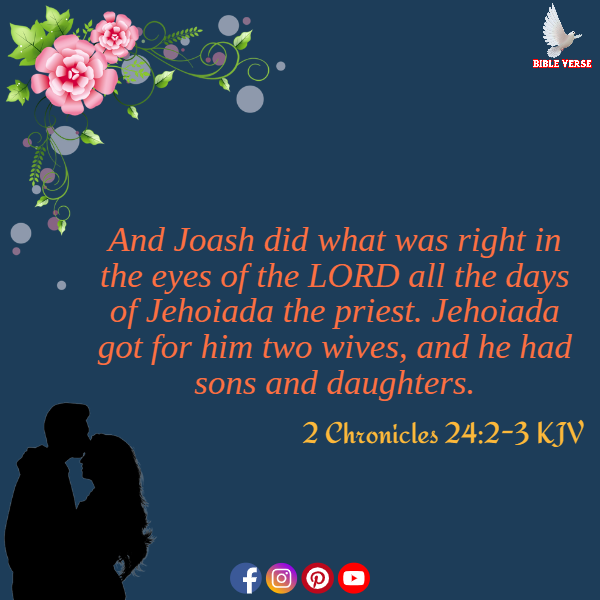 2 chronicles 24 2 3 kjv bible verse marriage between man and woman