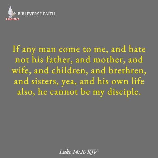 luke 14 26 kjv bible verses on sisters
