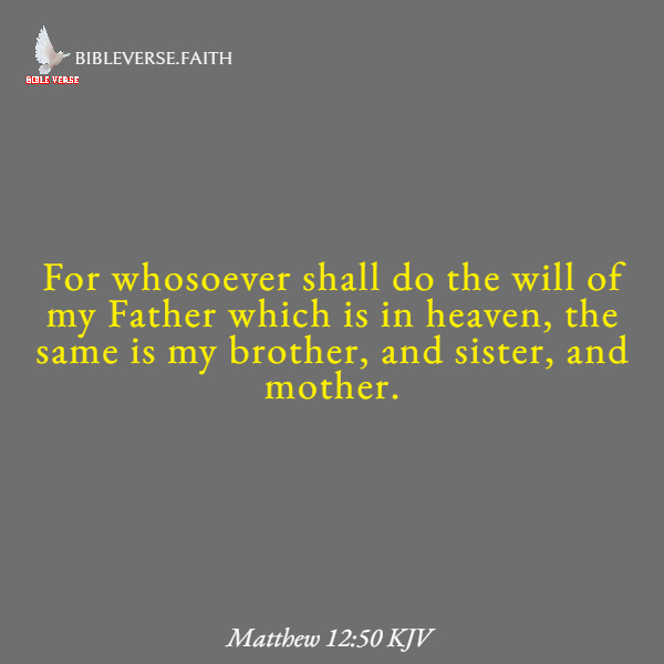 matthew 12 50 kjv bible verses on sisters