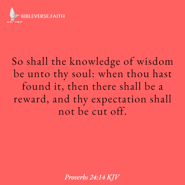 proverbs 24 14 kjv bible verses about tthe future