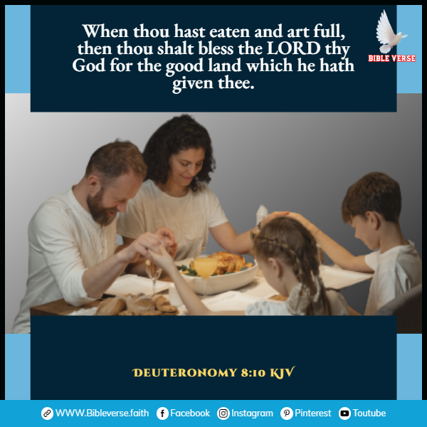 deuteronomy 8 10 kjv praying over food scripture