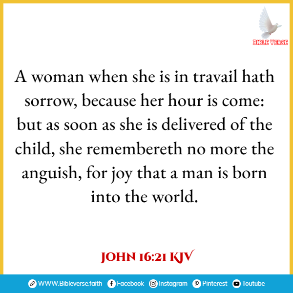 john 16 21 kjv bible verses about pregnancy