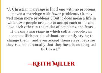 keith miller christian quotes about marriage