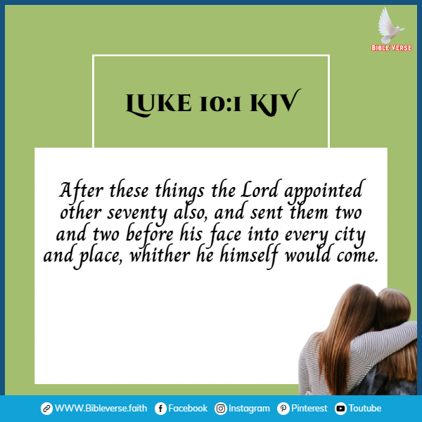 luke 10 1 kjv bible verses about friendship and love