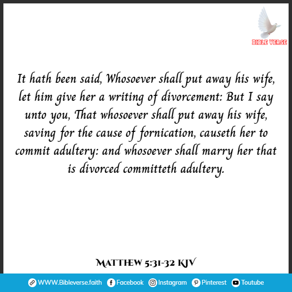matthew 5 31 32 kjv bible verses on divorce